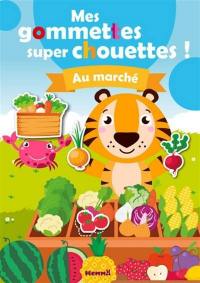 Au marché : mes gommettes super chouettes !