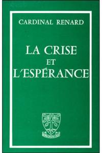 La Crise et l'espérance