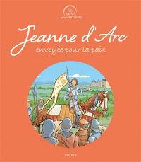 Jeanne d'Arc, envoyée pour la paix