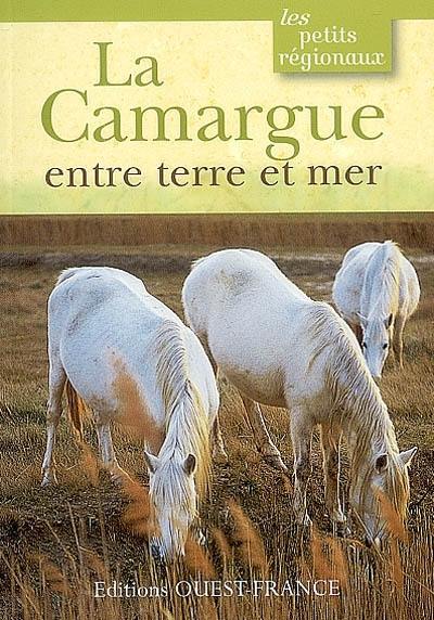 La Camargue, entre terre et mer