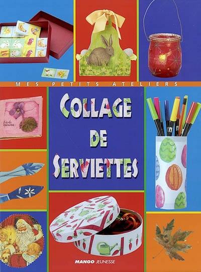 Collage de serviettes