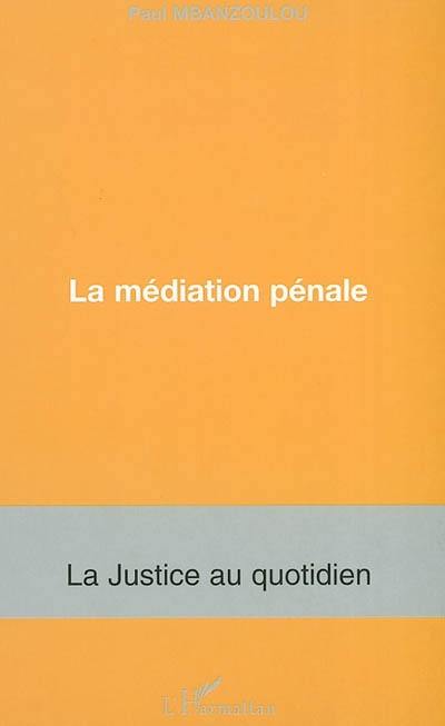 La médiation pénale