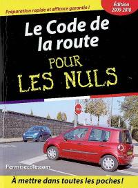 Le code de la route pour les nuls