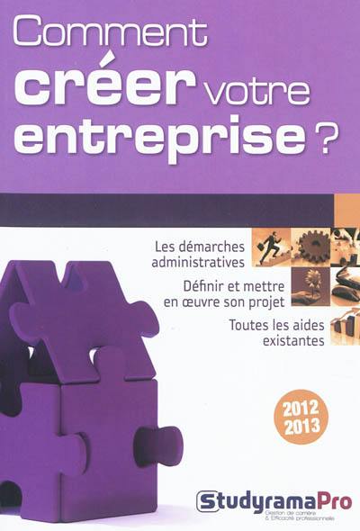 Comment créer votre entreprise ?