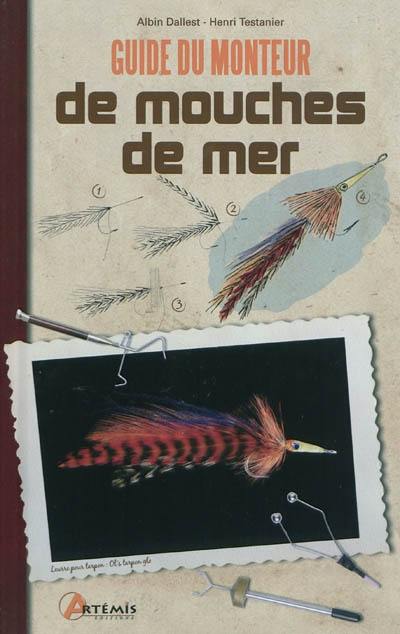 Guide du monteur de mouches de mer