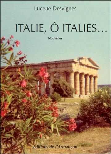 Italie, ô Italies...