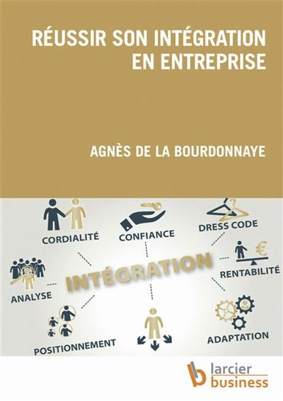 Réussir son intégration en entreprise