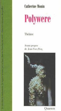 Polywere : théâtre