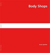 Body shops : Juraj Lipscher