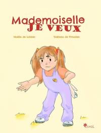 Mademoiselle je veux