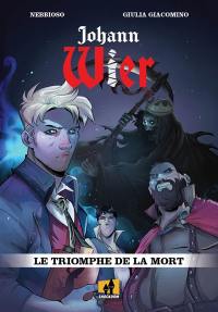 Johann Wier : le triomphe de la mort