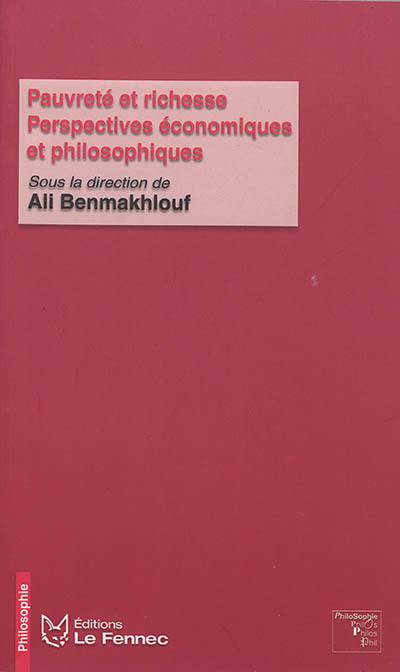 Pauvreté et richesse : perspectives économiques et philosophiques