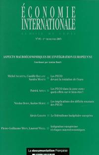 Economie internationale, n° 93. Aspects macroéconomiques de l'intégration européenne