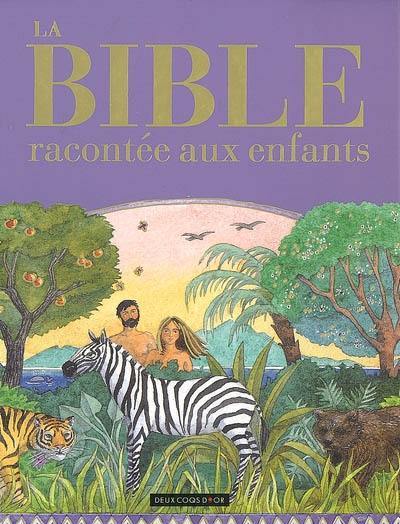 La Bible racontée aux enfants