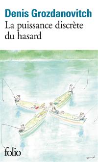 La puissance discrète du hasard