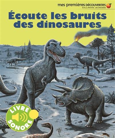 Ecoute les bruits des dinosaures