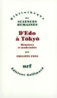 D'Edo à Tokyo : mémoires et modernités