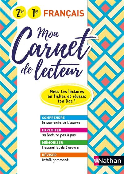 Mon carnet de lecteur : français : 2de-1re