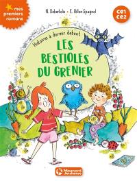 Histoires à dormir debout. Vol. 2. Les bestioles du grenier