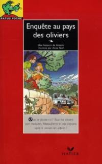 Enquête au pays des oliviers