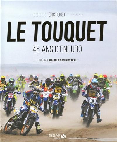 Le Touquet : 45 ans d'enduro