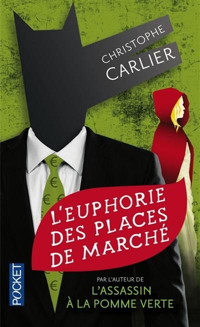 L'euphorie des places de marché