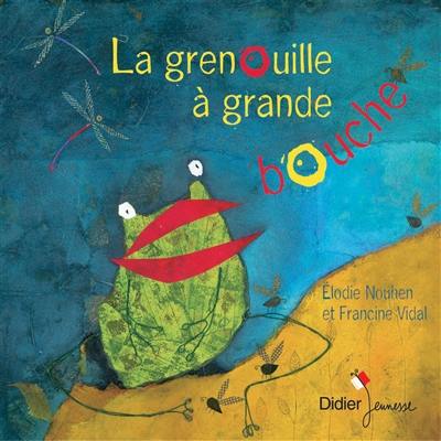 La grenouille à grande bouche