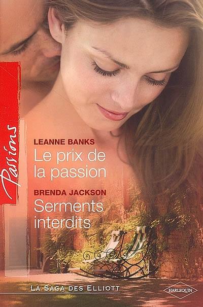 Le prix de la passion. Serments interdits