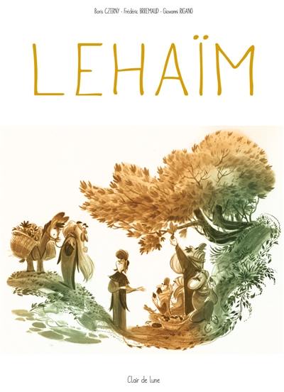 Lehaïm : histoires juives à travers le temps