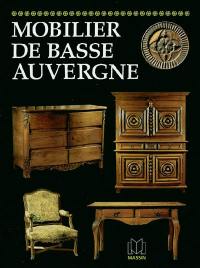 Mobilier de basse Auvergne