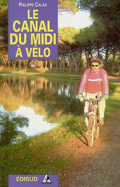 Le canal du Midi à vélo