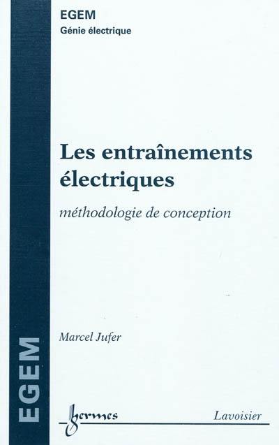 Les entraînements électriques : méthodologie de conception