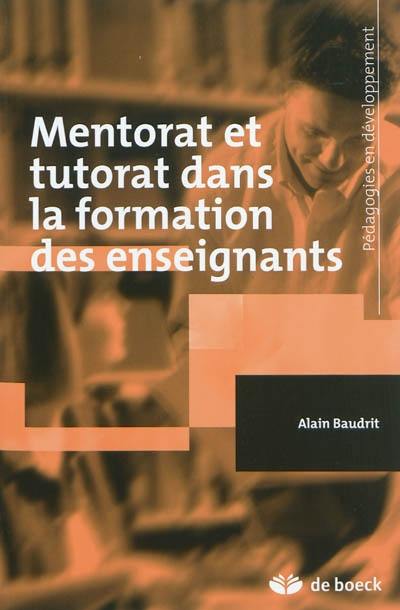 Mentorat et tutorat dans la formation des enseignants