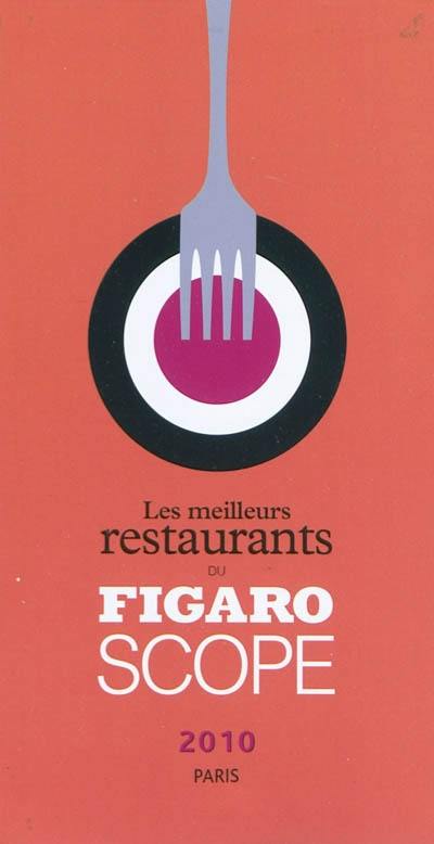 Les meilleurs restaurants du Figaroscope 2010 : Paris