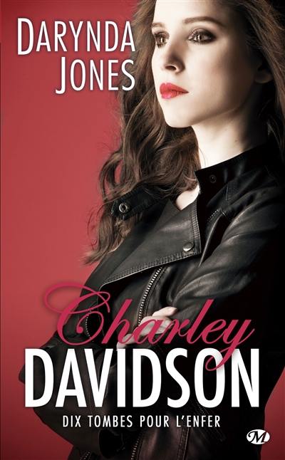 Charley Davidson. Vol. 10. Dix tombes pour l'enfer