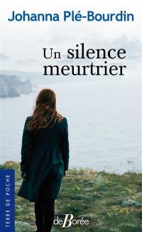 Un silence meurtrier