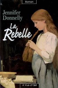 La rebelle