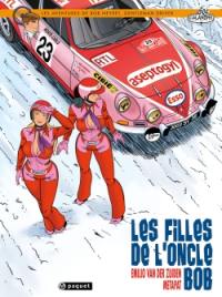 Les aventures de Bob Neyret, gentleman driver. Les filles de l'oncle Bob