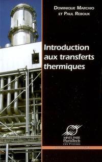 Introduction aux transferts thermiques