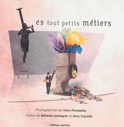 Les tout petits métiers