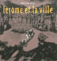 Jérôme d'Alphagraph. Jérôme et la ville