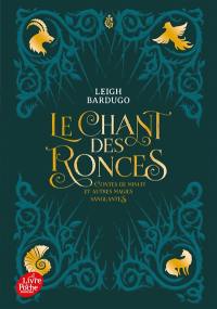 Le chant des ronces : contes de minuit et autres magies sanglantes