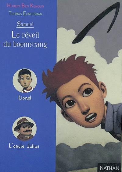 Samuel, le réveil du boomerang