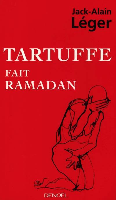 Tartuffe fait ramadan