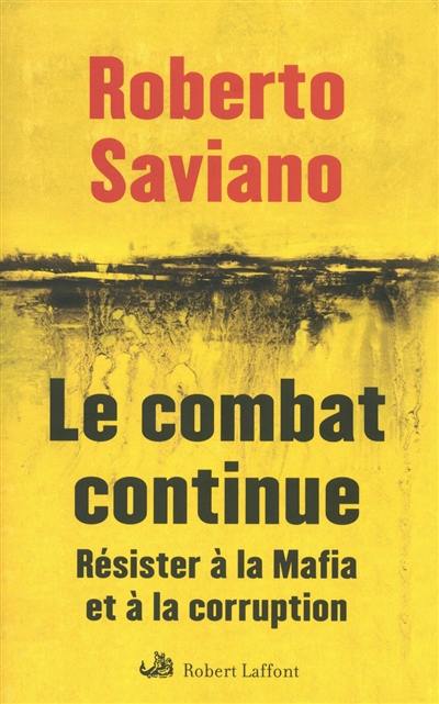 Le combat continue : résister à la mafia et à la corruption