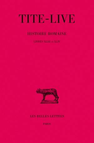 Abrégés des livres de l'Histoire romaine de Tite-Live. Vol. 32. Livres XVIII-XVIV