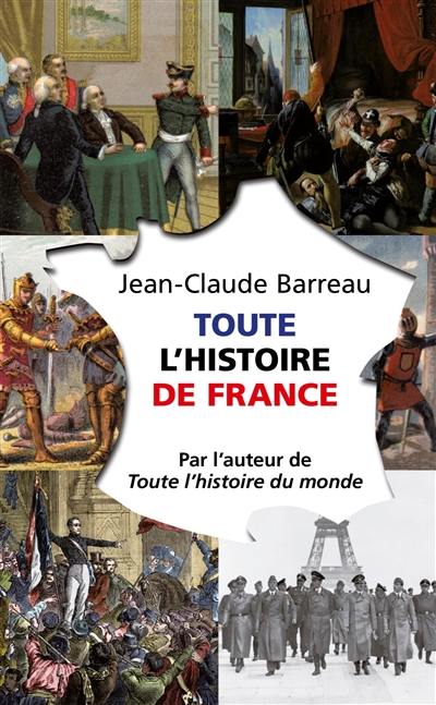 Toute l'histoire de France