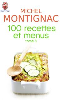 100 recettes et menus : recettes inédites à index glycémique bas