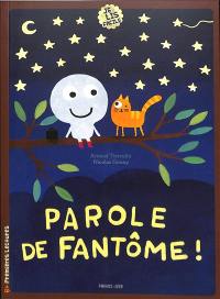 Parole de fantôme !