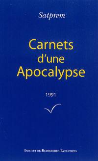 Carnets d'une apocalypse. Vol. 11. 1991